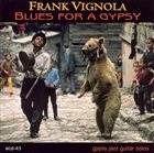 FRANK VIGNOLA Blues for a Gypsy album cover