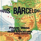 FRANK WESS Frank Wess Meets The Paris-Barcelona Swing Connection album cover