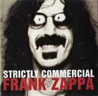 FRANK ZAPPA — Strictly Commercial: The Best of Frank Zappa album cover