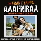 FRANK ZAPPA The Frank Zappa AAAFNRAA Birthday Bundle (Anything Anytime Anywhere For No Reason At All) album cover