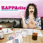 FRANK ZAPPA ZAPPAtite: Frank Zappa’s Tastiest Tracks album cover