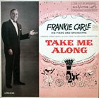 FRANKIE CARLE Take Me Along album cover