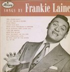 FRANKIE LAINE Songs By Frankie Laine album cover