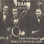 FRANKIE TRUMBAUER Frank Trumbauer's Legacy to American Jazz album cover