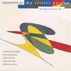 FRANS BAK Jazzgruppe 90 : My Sisters Garden album cover