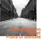 FRANZ KOGLMANN Fruits Of Solitude album cover