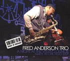 FRED ANDERSON A Night At The Velvet Lounge (Made In Chicago 2007) album cover