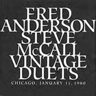 FRED ANDERSON Vintage Duets: Chicago 1-11-80 (with Steve McCall) album cover