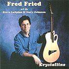 FRED FRIED Crystalline album cover