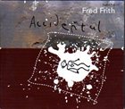 FRED FRITH Accidental album cover