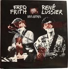 FRED FRITH Nous Autres (with René Lussier) album cover