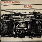 FRED FRITH Fred Frith / Bob Ostertag / Phil Minton ‎: Voice Of America album cover