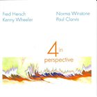 FRED HERSCH 4 In Perspective (with Norma Winstone, Kenny Wheeler, Paul Clarvis) album cover
