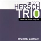 FRED HERSCH Live at the Village Vanguard album cover