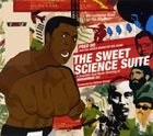 FRED HO (HOUN) The Sweet Science Suite: A Scientific Soul Music Honoring of Muhammad Ali album cover
