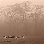 FRED HUGHES In the Mist album cover