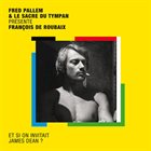 FRED PALLEM Et Si On Invitait James Dean album cover