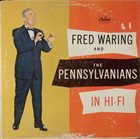 FRED WARING Fred Waring & The Pennsylvanians In Hi-Fi album cover