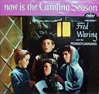 FRED WARING Now Is The Caroling Season album cover