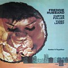 FREDDIE HUBBARD Gettin' It Together (with Curtis Fuller, Yusef Lateef) album cover
