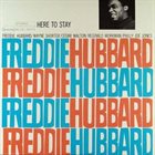 FREDDIE HUBBARD Here To Stay album cover