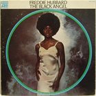 FREDDIE HUBBARD — The Black Angel album cover