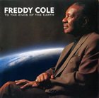 FREDDY COLE To the Ends of the Earth album cover