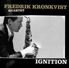 FREDRIK KRONKVIST Ignition album cover