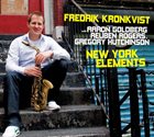 FREDRIK KRONKVIST New York Elements album cover