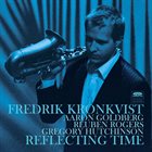 FREDRIK KRONKVIST Reflecting Time album cover