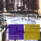 FREE NELSON MANDOOMJAZZ Awakening Of A Capital album cover
