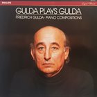 FRIEDRICH GULDA Gulda Plays Gulda - Piano Compositions album cover