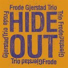 FRODE GJERSTAD Hide Out album cover