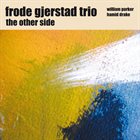 FRODE GJERSTAD In Chicago: The Other Side album cover