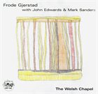 FRODE GJERSTAD The Welsh Chapel album cover