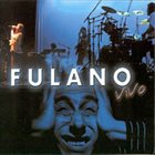 FULANO Vivo album cover