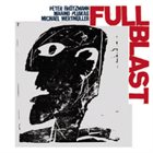 FULL BLAST Full Blast album cover