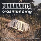 FUNKANAUGHTS Crash Landing album cover