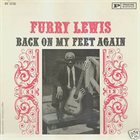 FURRY LEWIS Back On My Feet Again album cover