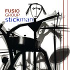FUSIO GROUP Stickman album cover