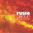 FUSIO GROUP Wanna Dance? album cover