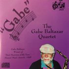 GABE BALTAZAR The Gabe Baltazar Quartet : Gabe album cover