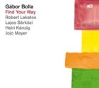 GÁBOR BOLLA Find Your Way album cover