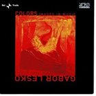 GABOR LESKO Colors Images In Music album cover