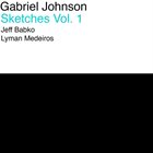 GABRIEL JOHNSON Sketches Vol 1 album cover