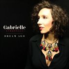 GABRIELLE STRAVELLI Dream Ago album cover