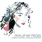 GABRIELLE STRAVELLI Pick Up My Pieces : Gabrielle Stravelli Sings Willie Nelson album cover