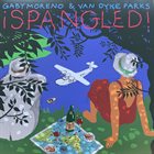GABY MORENO Gaby Moreno & Van Dyke Parks ‎: ¡Spangled! album cover