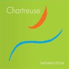 GAETANO LETIZIA — Chartreuse album cover