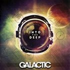 GALACTIC Into the Deep album cover